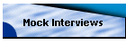 Mock Interviews